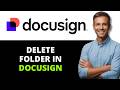 How to Delete Folder in DocuSign(2026 GUIDE)