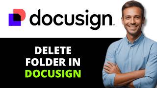 How to Delete Folder in DocuSign(2026 GUIDE)