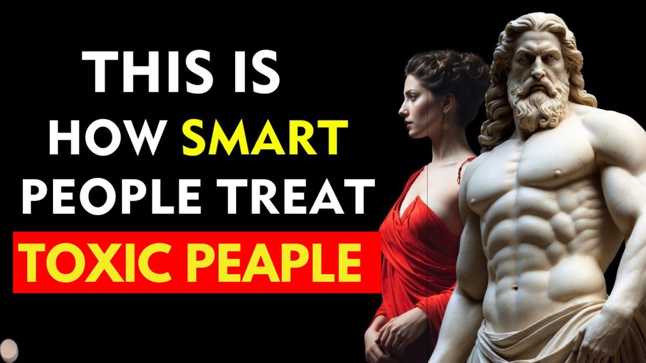 11 Smart Ways to Deal with Toxic People | Marcus Aurelius Stoicism
