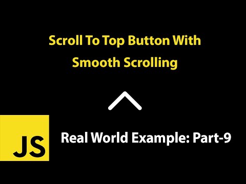 Scroll To Top Button with Smooth Scrolling using Javascript | Bangla Tutorials