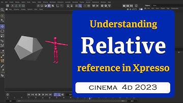 Understanding Relative vs Absolute reference in Xpresso in Cinema 4D 2023  @MaxonVFX​