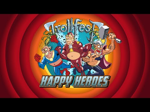 TrollfesT - Happy Heroes (OFFICIAL MUSIC VIDEO)