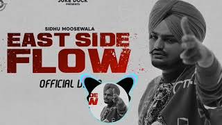 East Side Flow - Sidhu Moose Wala | Official Video Song | Byg Byrd | Sunny Malton | Juke Dock