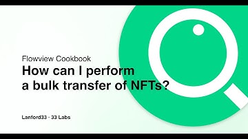 Flowview Cookbook: How can I performa bulk transfer of NFTs?
