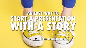 An Easy Way to Start Your Presentation with a Story
