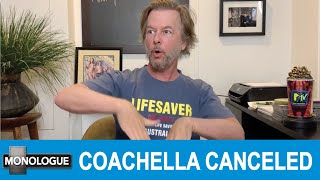 COACHELLA 2020 CANCELED - IN THE BUNKER MONOLOGUE (06/15/2020)