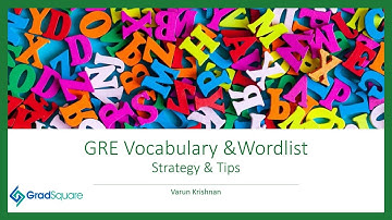 How to memorize GRE Wordlists? | Tips for vocabulary preparation by GradSquare mentor Varun Krishnan