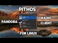 Pithos: Pandora Radio Client for Linux