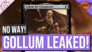 No Way! Gollum the Conspirator Leaked? | The Lord of the Rings: Tales of Middle-Earth Spoilers | MTG