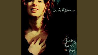 Vignette de la vidéo "Sarah McLachlan - Fumbling Towards Ecstasy"