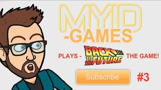 Back To The Future//EPISODE 1 - ITS ABOUT TIME #3 - déjà vu