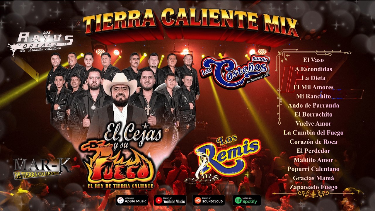 💃 EL CEJAS Y SU BANDA FUEGO, LOS COSTEÑOS Y LOS REMIS 🔥 PURO TIERRA CALIENTE MIX 2026 ÉXITOS ✨