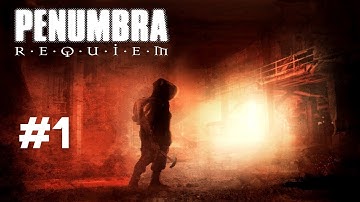 Penumbra Requiem - Level 1 - The Tomb