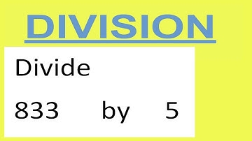 Divide     833      by     5