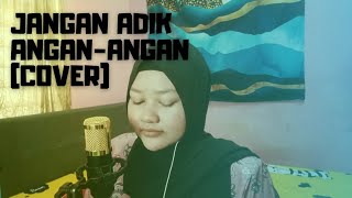 Jangan Adik Angan-Angan - P Ramlee ft Rahmah Rahmat ( cover by Kiambang )