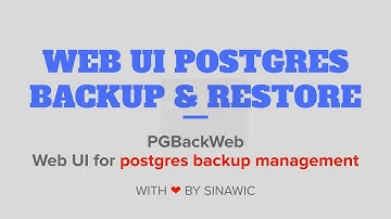this is how u should manage postgres backups with pgbackweb in docker containers