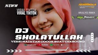 Download lagu DJ SHOLATULLAH VERSI HAJATAN || COCOK BUAT CEKSOUND !!! #freeflm #dj 