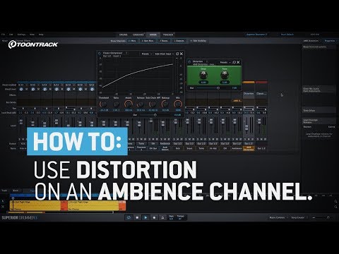 Superior Drummer 3: How to use distortion on an ambience channel