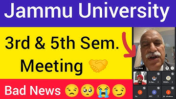 Jammu University 3rd & 5th Sem. Meeting Update || Bad News 😭😒 || Offline or Online #jammu