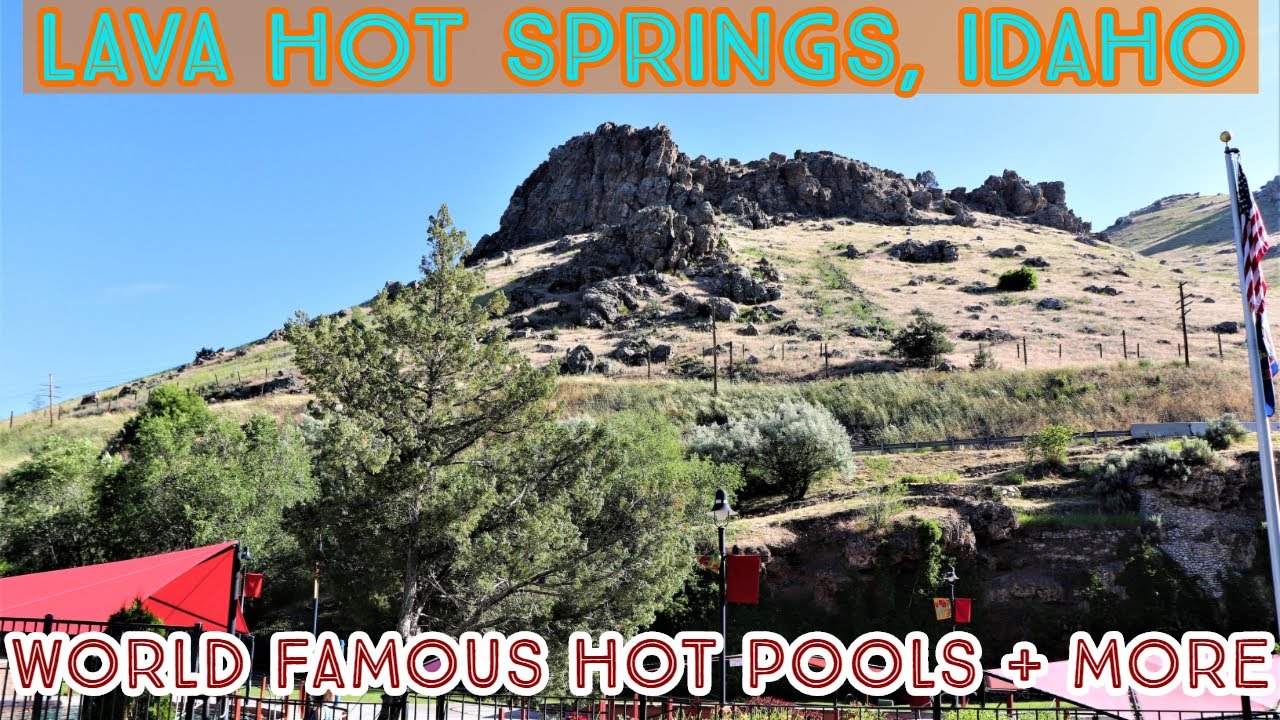 Lava Hot Springs, Idaho - World Famous Hot Pools + More