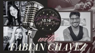 All The Things Music: The Podcast x Fabian Chavez on Touring w/ the Jonas Brothers & His Solo Career