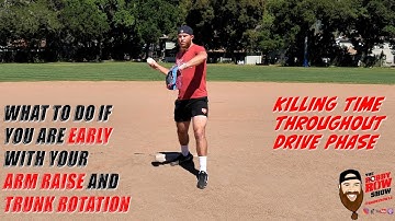 Early Arm Raise + Early Trunk Rotation Mechanical Components to "Kill Time"