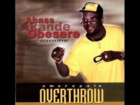 OMORAPALA OVERTHROW Abass Akande Obesere 2000 audio version