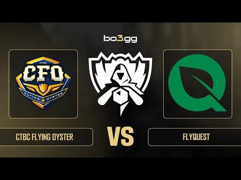 CTBC Flying Oyster vs FlyQuest ON 2025 World Championship - FULL MATCH REPLAY