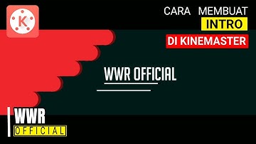 Cara membuat intro 2d di android kinemaster