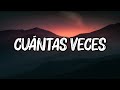 Carlos Rivera, Reik - Cuántas Veces (Letra/Lyrics)