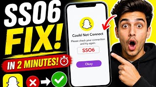 How to fix Snapchat support code SS06 it in 2 minutes
