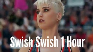 ( 1 Hour Music ) Katy Perry - Swish Swish ft. Nicki Minaj ( Cheat Codes Remix )