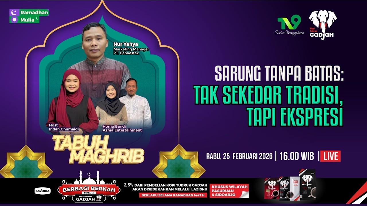 🔴 (LIVE) TabuhMaghrib #7: Sarung Tanpa Batas, Tak Sekedar Tradisi, Tapi Ekspresi