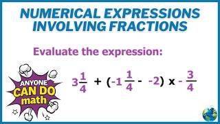 Numerical Expressions Involving Fractions