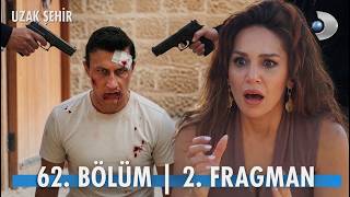 Uzak Şehir 62. 2. Fragmanı Şahin Bugün Ölecek