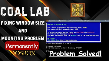 DOSBox Issues Fixed | Fixing Permanently DOSBox Window Size and Mounting Drive Problems