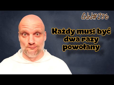 CNN [#286] Każdy musi być dwa razy powołany