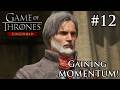 Game of Thrones KingsRoad | EP.12 | Gaining MOMENTUM!