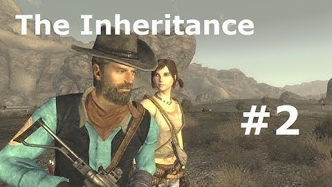 Fallout NV Mods - The Inheritance - Part 2