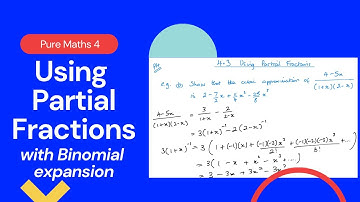 Using Partial Fractions with binomial expansion (Edexcel IAL P4 4.3)