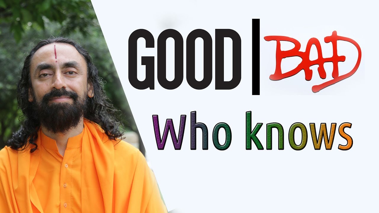 Why Bad Things Happen To Good People | What is Good What is Bad | Part 2