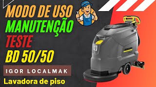 Lavadora de piso Karcher BD 50/50 (modo de uso) (manutenção) (teste)