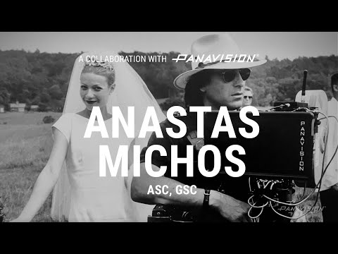 A Collaboration with Panavision: Anastas Michos, ASC, GSC