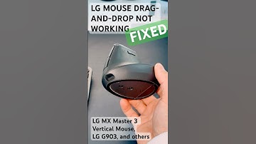 How To: Fix LG Mouse Click-and-Drag Not Working #easyfix #releases #mxvertical