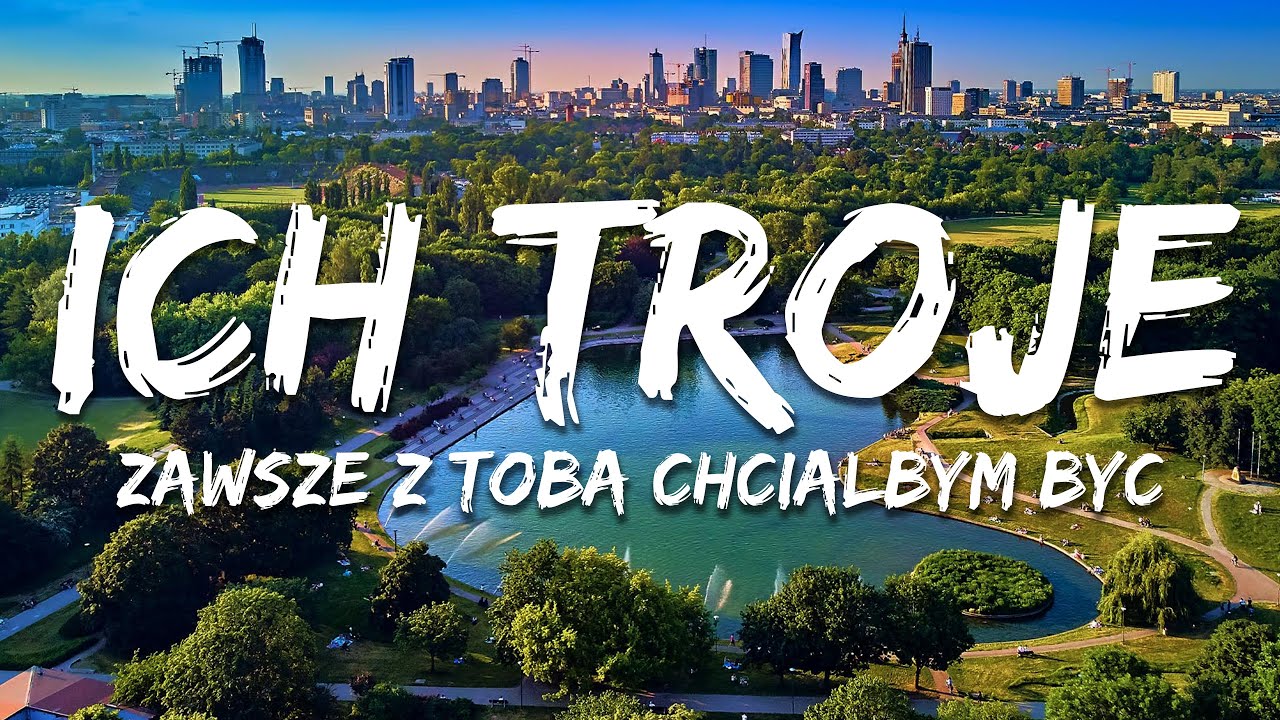 Ich Troje - Zawsze Z Toba Chcialbym Byc... (Tekst/Lyrics) - YouTube Music