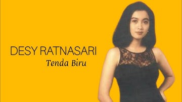 Desy Ratnasari - Tenda Biru (Lyric)