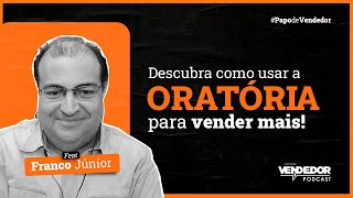 O que é ORATÓRIA? Qual a Diferença entre Comunicação VERBAL e NÃO VERBAL? feat Franco Júnior