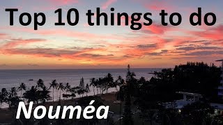 Top 10 things to do in Noumea New Caledonia  [Tips on what to see for a 1day visit or longer stay]