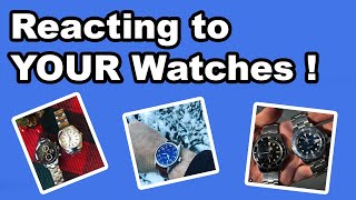 Reacting to YOUR WATCHES on Instagram !