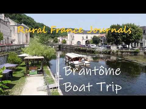 Rural France Journals Episode 89: Brantôme Boat Trip